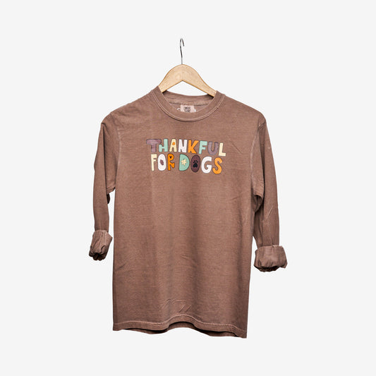 LE Thankful for Dogs Unisex Long Sleeve T-Shirt