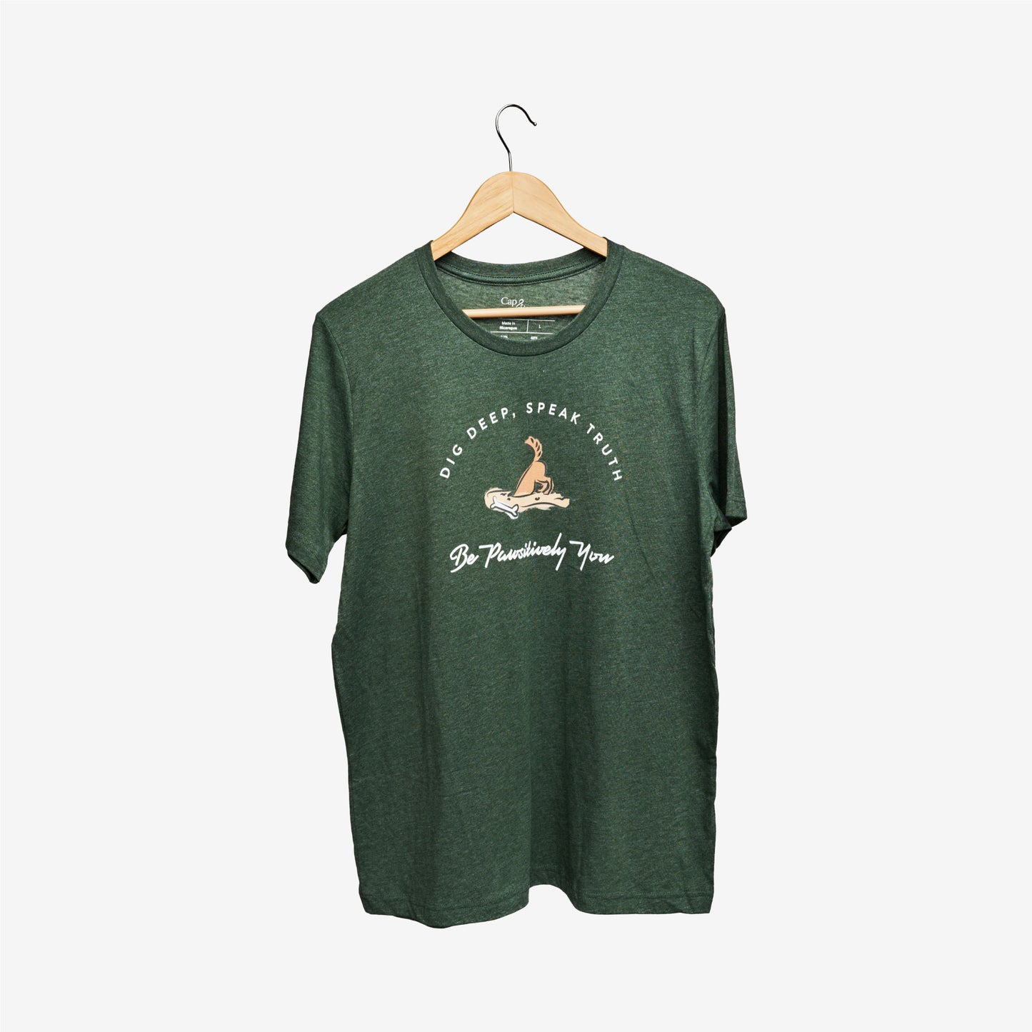 Be Pawsitively You Unisex T-Shirt