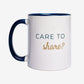 Care to Share Ceramic Mug